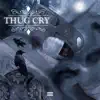 Goonroy - Thug Cry EP